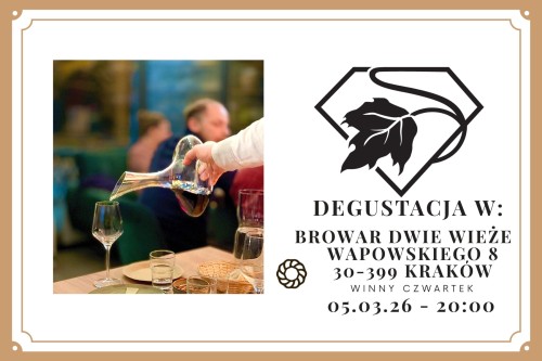 Winny Czwartek -Winnica Nobilis - 05.03.26 - 20:00 - degustacja komentowana    